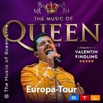 The Music Of Queen Live - Mit Valentin Findling - Europa-Tour 2027